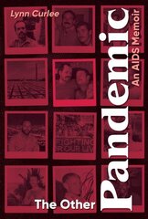 The Other Pandemic: An AIDS Memoir hind ja info | Noortekirjandus | kaup24.ee