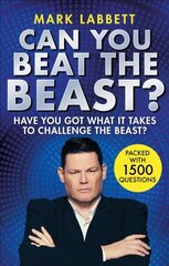 Can You Beat the Beast?: Have You Got What it Takes to Beat the Beast? цена и информация | Книги о питании и здоровом образе жизни | kaup24.ee