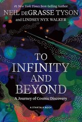 To Infinity and Beyond: A Journey of Cosmic Discovery hind ja info | Majandusalased raamatud | kaup24.ee