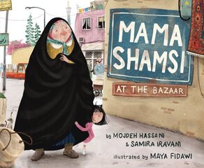 Mama Shamsi at the Bazaar hind ja info | Noortekirjandus | kaup24.ee