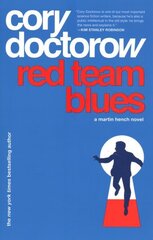 A Red Team Blues: A Martin Hench Novel hind ja info | Fantaasia, müstika | kaup24.ee