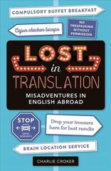 Lost in Translation: Misadventures in English Abroad цена и информация | Фантастика, фэнтези | kaup24.ee