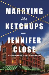 Marrying the Ketchups: A novel цена и информация | Фантастика, фэнтези | kaup24.ee