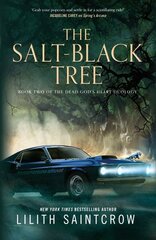 The Salt-Black Tree: Book Two of the Dead God's Heart Duology hind ja info | Fantaasia, müstika | kaup24.ee