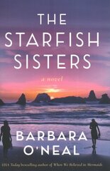 The Starfish Sisters: A Novel hind ja info | Fantaasia, müstika | kaup24.ee