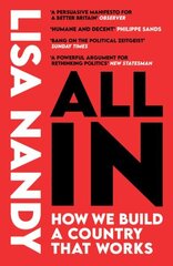 All In: How We Build a Country That Works hind ja info | Ühiskonnateemalised raamatud | kaup24.ee