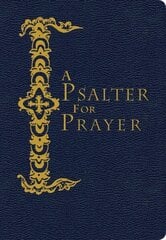 Psalter for Prayer: Pocket Edition цена и информация | Духовная литература | kaup24.ee