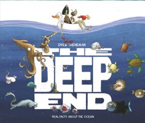 Deep End: Real Facts About the Ocean цена и информация | Книги для подростков и молодежи | kaup24.ee
