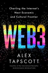 Web3: Charting the Internet's Next Economic and Cultural Frontier цена и информация | Книги по экономике | kaup24.ee