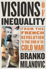 Visions of Inequality: From the French Revolution to the End of the Cold War цена и информация | Книги по экономике | kaup24.ee
