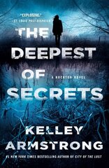Deepest of Secrets: A Rockton Novel цена и информация | Фантастика, фэнтези | kaup24.ee