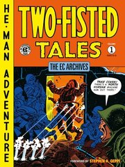 Ec Archives: Two-fisted Tales Volume 1 hind ja info | Fantaasia, müstika | kaup24.ee