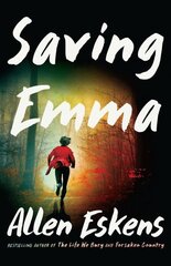 Saving Emma: A Novel hind ja info | Fantaasia, müstika | kaup24.ee