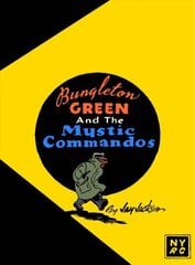 Bungleton Green and The Mystic Commandos hind ja info | Fantaasia, müstika | kaup24.ee