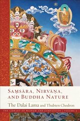 Samsara, Nirvana, and Buddha Nature цена и информация | Духовная литература | kaup24.ee