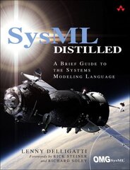 SysML Distilled: A Brief Guide to the Systems Modeling Language цена и информация | Книги по экономике | kaup24.ee
