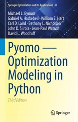 Pyomo - Optimization Modeling in Python 3rd ed. 2021 цена и информация | Книги по экономике | kaup24.ee