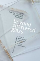 Beyond Shattered Glass: Voices from the Aftermath of the Beirut Explosion hind ja info | Lühijutud, novellid | kaup24.ee