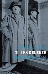 Gilles Deleuze hind ja info | Elulooraamatud, biograafiad, memuaarid | kaup24.ee