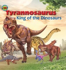 Tyrannosaurus, King of the Dinosaurs цена и информация | Книги для малышей | kaup24.ee