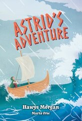 Astrid's Adventure: Fluency 10 hind ja info | Noortekirjandus | kaup24.ee