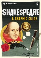 Introducing Shakespeare: A Graphic Guide цена и информация | Исторические книги | kaup24.ee