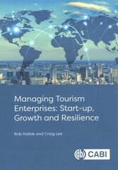 Managing Tourism Enterprises: Start-up, Growth and Resilience hind ja info | Majandusalased raamatud | kaup24.ee