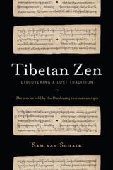 Tibetan Zen: Discovering a Lost Tradition цена и информация | Духовная литература | kaup24.ee
