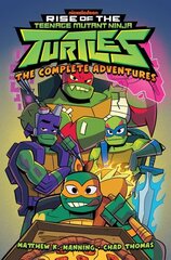 Rise of the Teenage Mutant Ninja Turtles: The Complete Adventures hind ja info | Noortekirjandus | kaup24.ee
