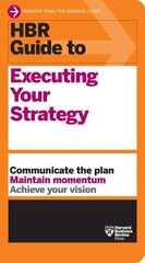 HBR Guide to Executing Your Strategy hind ja info | Majandusalased raamatud | kaup24.ee