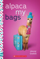 Alpaca My Bags: A Wish Novel: A Wish Novel hind ja info | Noortekirjandus | kaup24.ee