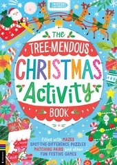 Tree-mendous Christmas Activity Book: Filled with mazes, spot-the-difference puzzles, matching pairs and other fun festive games hind ja info | Noortekirjandus | kaup24.ee