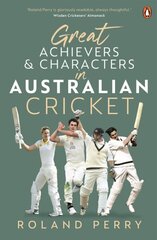 Great Achievers and Characters in Australian Cricket цена и информация | Книги о питании и здоровом образе жизни | kaup24.ee