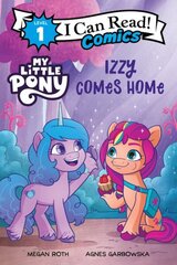 My Little Pony: Izzy Comes Home цена и информация | Книги для подростков и молодежи | kaup24.ee