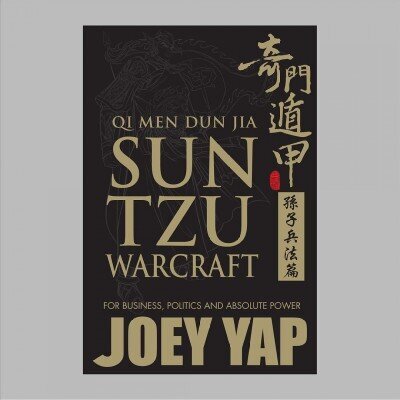 Qi Men Dun Jia Sun Tzu Warcraft: For Business, Politics & Absolute Power цена и информация | Ajalooraamatud | kaup24.ee