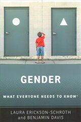 Gender: What Everyone Needs to Know (R) hind ja info | Ühiskonnateemalised raamatud | kaup24.ee