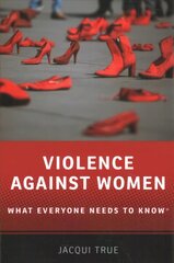 Violence against Women: What Everyone Needs to Know (R) hind ja info | Ühiskonnateemalised raamatud | kaup24.ee