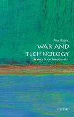 War and Technology: A Very Short Introduction цена и информация | Книги по социальным наукам | kaup24.ee