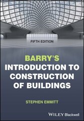 Barry's Introduction to Construction of Buildings hind ja info | Ühiskonnateemalised raamatud | kaup24.ee