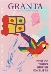 Granta 163: Best of Young British Novelists 5 hind ja info | Fantaasia, müstika | kaup24.ee