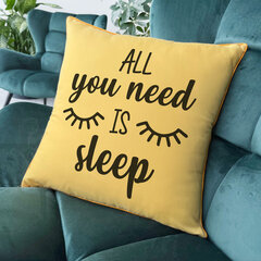 Dekoratiivpadi All you need is sleep, kollane hind ja info | Originaalsed padjad, padjakatted | kaup24.ee