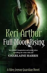 Full Moon Rising: Number 1 in series hind ja info | Fantaasia, müstika | kaup24.ee