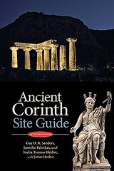 Ancient Corinth: Site Guide, 7th edition hind ja info | Ajalooraamatud | kaup24.ee