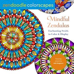 Zendoodle Colorscapes: Mindful Zendalas: Enchanting Swirls to Color & Display hind ja info | Tervislik eluviis ja toitumine | kaup24.ee
