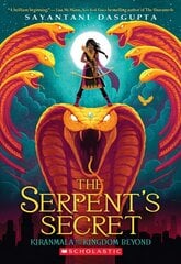 The Serpent's Secret (Kiranmala and the Kingdom Beyond #1): Volume 1 hind ja info | Noortekirjandus | kaup24.ee