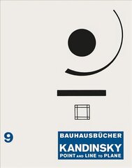 Kandinsky: Point and Line to Plane: Bauhausbucher 9 цена и информация | Книги об искусстве | kaup24.ee