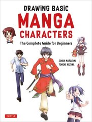 Drawing Basic Manga Characters: The Easy 1-2-3 Method for Beginners hind ja info | Kunstiraamatud | kaup24.ee