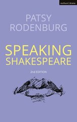 Speaking Shakespeare 2nd edition цена и информация | Книги об искусстве | kaup24.ee