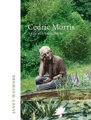 Cedric Morris: A Life in Art and Plants hind ja info | Kunstiraamatud | kaup24.ee