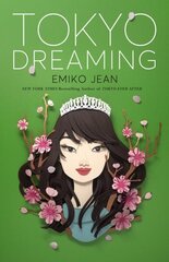 Tokyo Dreaming цена и информация | Книги для подростков и молодежи | kaup24.ee